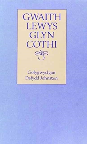 Gwaith Lewys Glyn Cothi