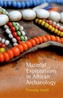 Material Explorations in African Archaeology