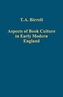 Aspects of Book Culture in Early Modern England