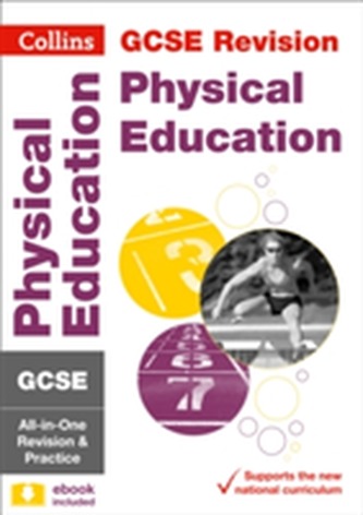 GCSE 9-1 Physical Education All-in-One Revision and Practice