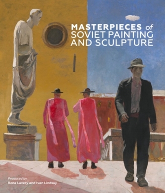 Masterpieces of Soviet Painting and Sculpture
