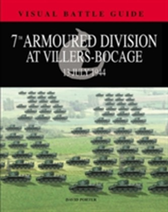 7th Armoured Division at Villers-Bocage