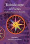 A Kaleidoscope of Pieces