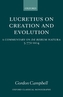 Lucretius on Creation and Evolution