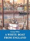 A White Boat from England