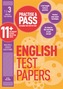 Practise & Pass 11+ Level Three: English Practice Test Papers