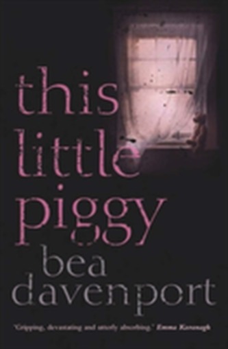 This Little Piggy: A gripping, page-turning crime thriller