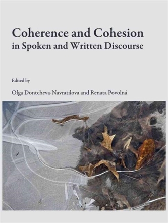 Coherence and Cohesion in Spoken and Written Discourse