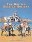 The British Seaside Holiday