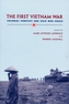The First Vietnam War
