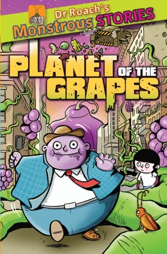 Monstrous Stories: Planet of the Grapes