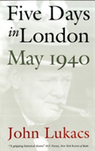 Five Days in London, May 1940