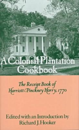 Colonial Plantation Cook Book