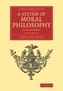 A System of Moral Philosophy 2 Volume Set