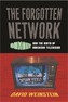 The Forgotten Network