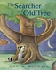 The Searcher And Old Tree