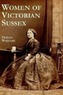 Women of Victorian Sussex