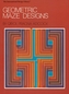 Geometric Maze Designs