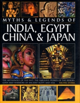 Myths and Legends of India, Egypt, China and Japan