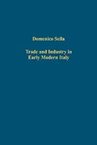 Trade and Industry in Early Modern Italy