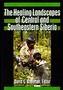 The Healing Landscapes of Central and Southeastern Siberia