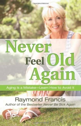 Never Feel Old Again Never Feel Old Again
