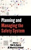 Planning and Managing the Safety System
