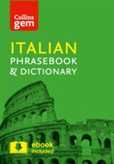 Collins Gem: Italian phrasebook and Dictionary 4ed