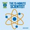 The 15-Minute Scientist