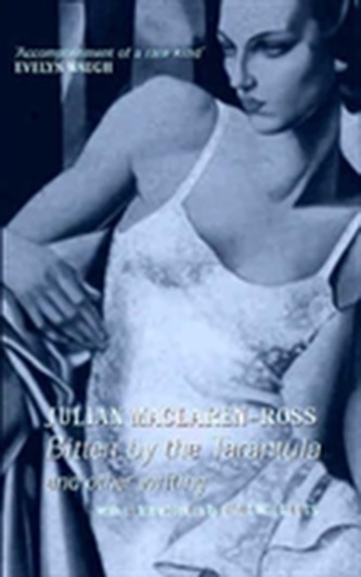 Bitten By The Tarantula And Other Writing