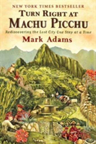 Turn Right At Machu Picchu