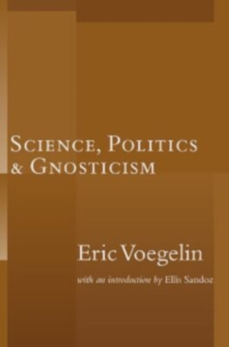 Science Politics Gnosticism