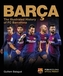 Barca: The Illustrated History of FC Barcelona
