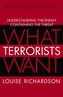 What Terrorists Want