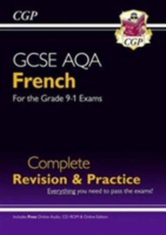 New GCSE French AQA Complete Revision & Practice (with CD & Online Edition) - Grade 9-1 Course