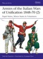Armies of the Italian Wars of Unification 1848-70 2