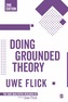 Doing Grounded Theory