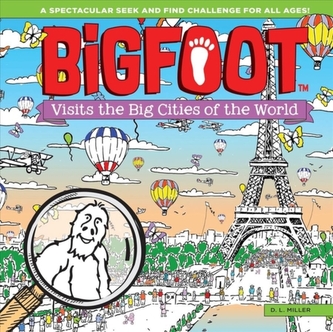 Bigfoot Visits the Big Cities of the World