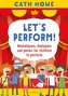 Let's Perform!
