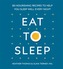 Eat to Sleep