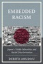 Embedded Racism