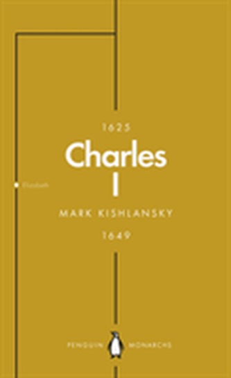 Charles I (Penguin Monarchs)
