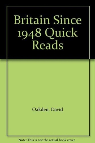 Britain Since 1948 Quick Reads