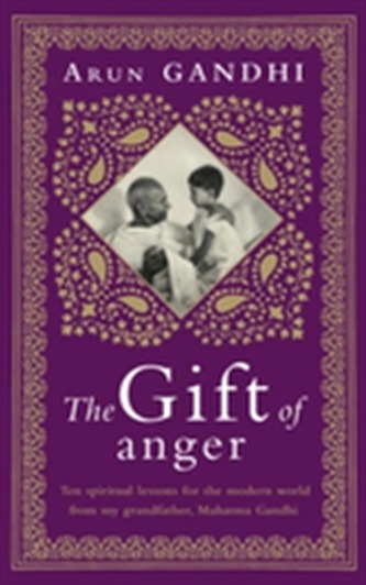 The Gift of Anger