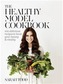 The Healthy Model Cookbook