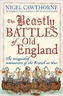 The Beastly Battles Of Old England