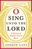 O Sing unto the Lord