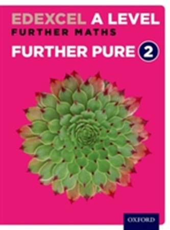 Edexcel Further Maths: Core Pure Year 2 Student Book