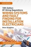 IET Wiring Regulations: Wiring Systems and Fault Finding for Installation Electricians, 7th ed