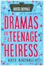 Dramas of a Teenage Heiress